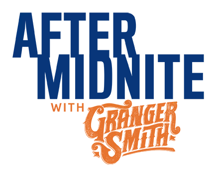 After MidNite with Granger Smith